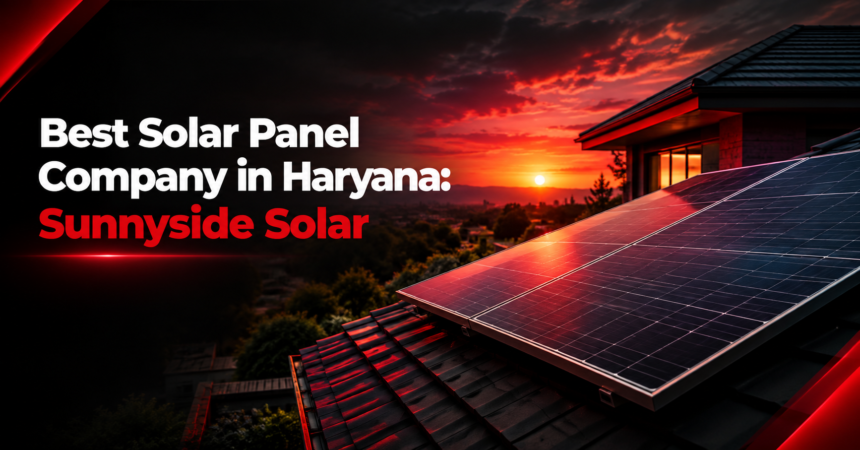 Best Solar Panel Company in Haryana