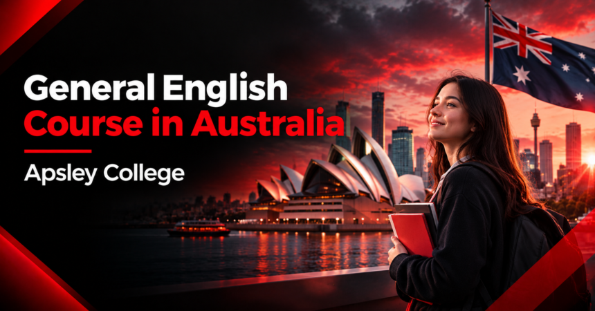 General English Course in Australia General English Course in Australia
